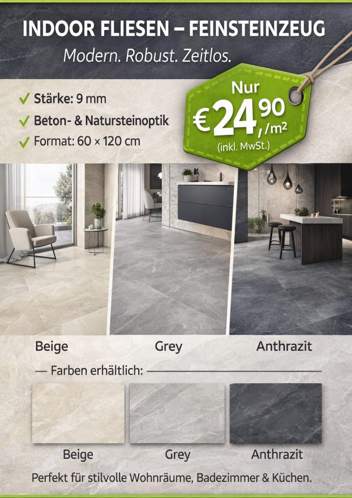 Indoor Feinsteinzeug Aktion, Horvath, Fliesen, Naturstein, Tirol, Tarrenz